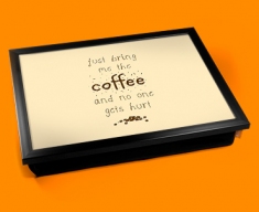 Bring the Coffee Typography Lap Tray