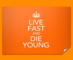 Keep Calm Live Fast Poster
